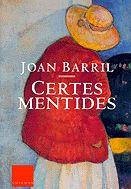 Certes mentides, de Barril Cuxart | portada del libro