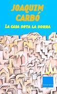 LA CASA SOTA LA SORRA, de Carbó Masllorens | portada del libro