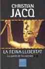 LA REINA LLIBERTAT (II). LA GUERRA DE LES CORONES, de Jacq | portada del libro