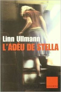 L'adéu de Stella, de Ullmann, Linn | portada del libro