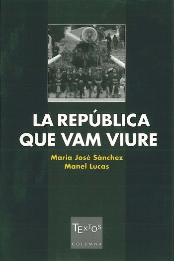 La República que vam viure, de Lucas Giralt, Manel | portada del libro
