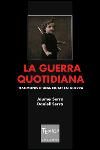 La guerra quotidiana, de Serra Torra, Daniel | portada del libro
