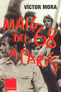 MAIG DEL 68 A PARIS, de Mora Pujades | portada del libro