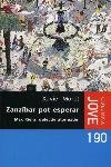 Zanzibar pot esperar, de Moret, Xavier | portada del libro