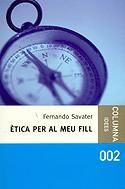 Ètica per al meu fill, de Fernández-Savater Martín, Fernando | portada del libro
