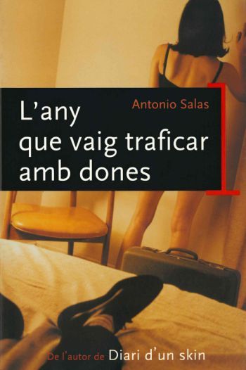 L'any que vaig traficar amb dones, de Salas | portada del libro