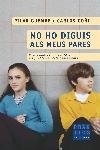 No ho diguis als meus pares, de Goñi | portada del libro
