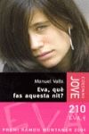 Eva, què fas aquesta nit?, de Valls Bernat, Manuel | portada del libro