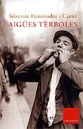 Aigües tèrboles, de Hernández Carné | portada del libro
