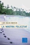 La nostra felicitat, de Rojas Marcos | portada del libro
