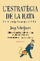 L'estratègia de la rata, de JOSEP SCHRIVERS | portada del libro