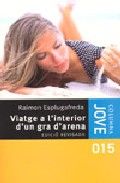 VIATGE A L'INTERIOR D'UN GRA D'ARENA, de Esplugafreda | portada del libro