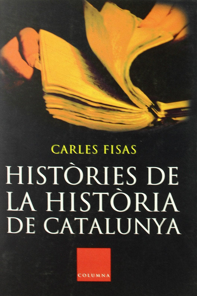 Històries de la història de Catalunya, de Fisas | portada del libro