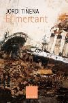 El mercant, de Tiñena Amorós | portada del libro