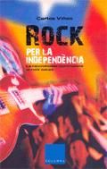 Rock per a la independència, de Viñas, Carles | portada del libro