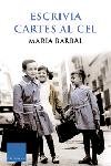 Escrivia cartes al cel, de Barbal | portada del libro