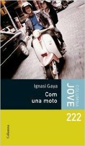 Com una moto, de Gaya Fonts | portada del libro