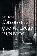 L'assassí que va crear l'univers, de Martin Farrero | portada del libro