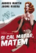 Si cal matar, matem, de Ribera | portada del libro