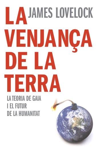 La venjança de la Terra, de Lovelock, James | portada del libro