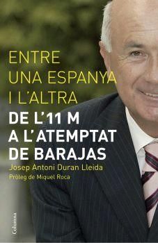 Entre una Espanya i l'altra, de Duran Lleida, Josep Antoni | portada del libro