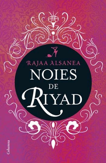 Les noies del Riyad, de Al-Sanea | portada del libro