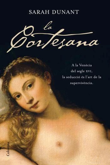 La cortesana, de Dunant, Sarah | portada del libro
