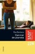 Canviar de planeta, de Santana Bigas | portada del libro