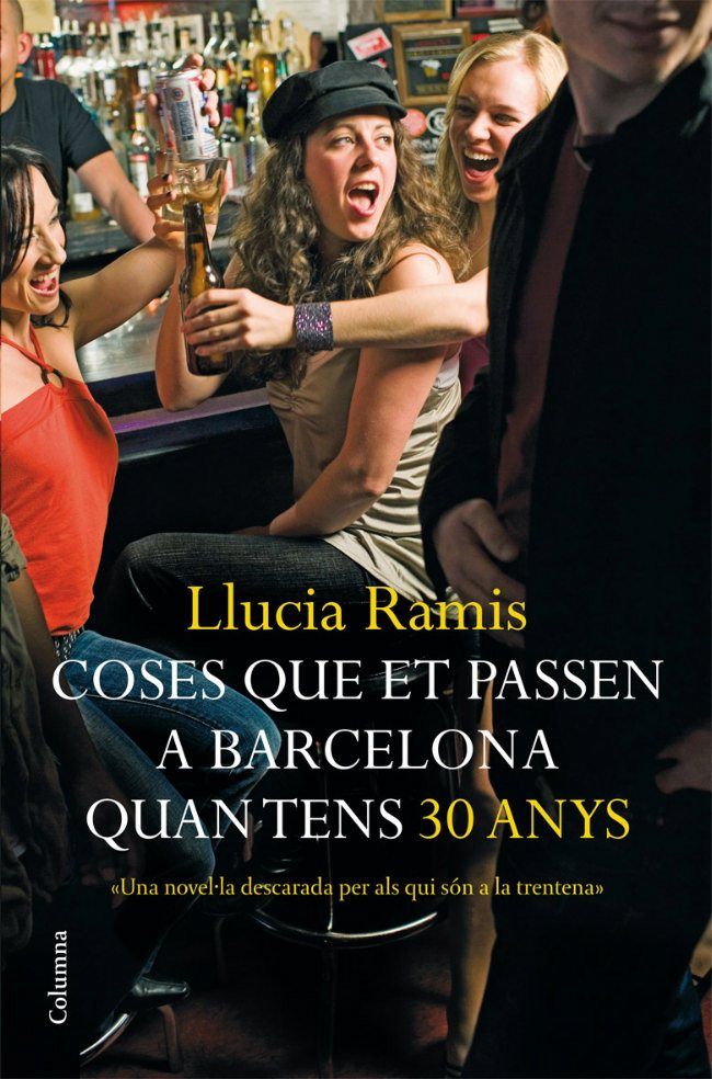 Coses que et passen a Barcelona quan tens trenta anys, de Ramis, Llucia | portada del libro