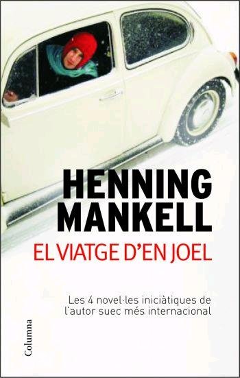El viatge d'en Joel, de Mankell | portada del libro