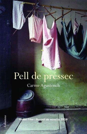 Pell de préssec, de Agustench Gené, Carme | portada del libro