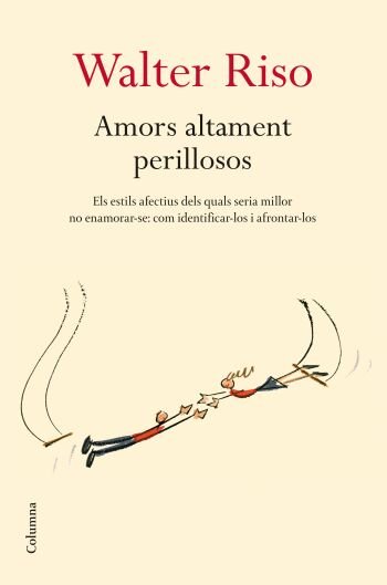 Amors altament perillosos, de Riso | portada del libro