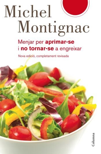 Menjar per aprimar-se i no tornar-se a engreixar, de Swanson | portada del libro