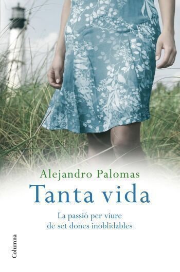 Tanta vida, de Palomas, Alejandro | portada del libro