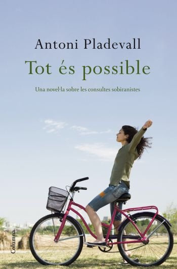 Tot és possible, de Pladevall Arumí, Antoni | portada del libro