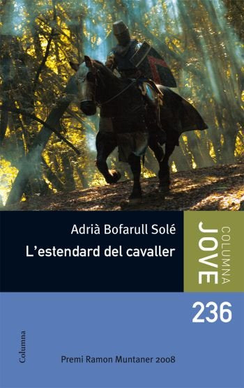L'estendard del cavaller, de Bofarull SolÃ© | portada del libro