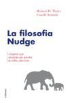 La filosofia Nudge, de Thaler, Richard H. | portada del libro
