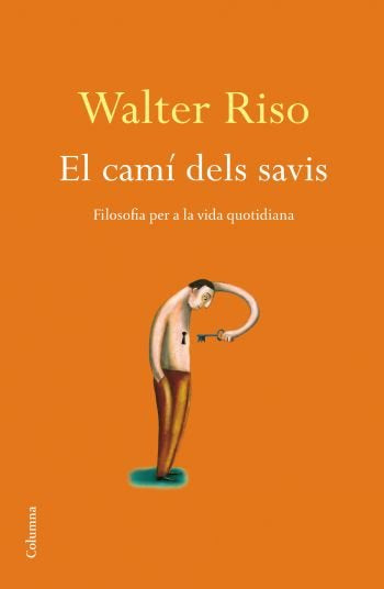 El camí dels savis, de Riso, Walter | portada del libro