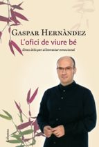 L'ofici de viure bé, de Gaspar Hernàndez | portada del libro