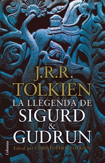 La llegenda de Sigurd & Gudrún, de Tolkien | portada del libro