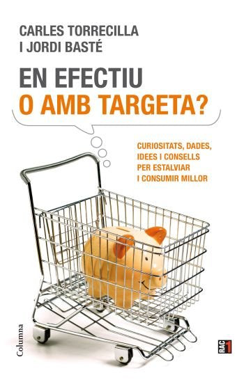 En efectiu o amb targeta?, de Torrecilla | portada del libro