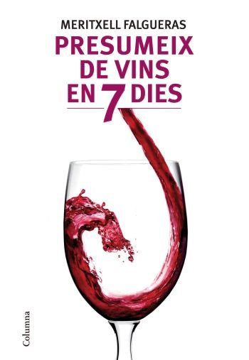 Presumeix de vins, de Falgueras Febrer, Meritxell | portada del libro
