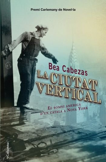La ciutat vertical, de Cabezas Blasco | portada del libro