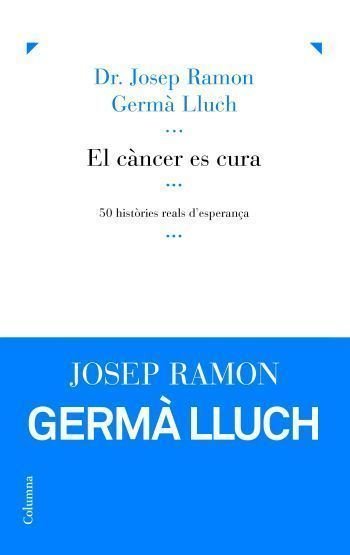 El càncer es cura, de Germà Lluch | portada del libro