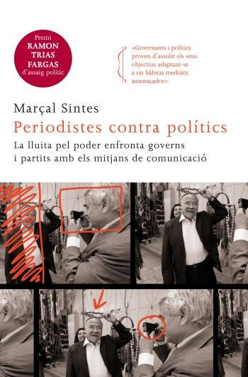 Periodistes contra polítics, de Sintes Olivella | portada del libro