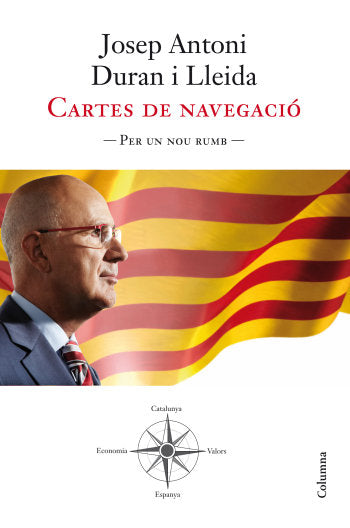 Cartes de navegació. Per un nou rumb., de Duran Lleida | portada del libro