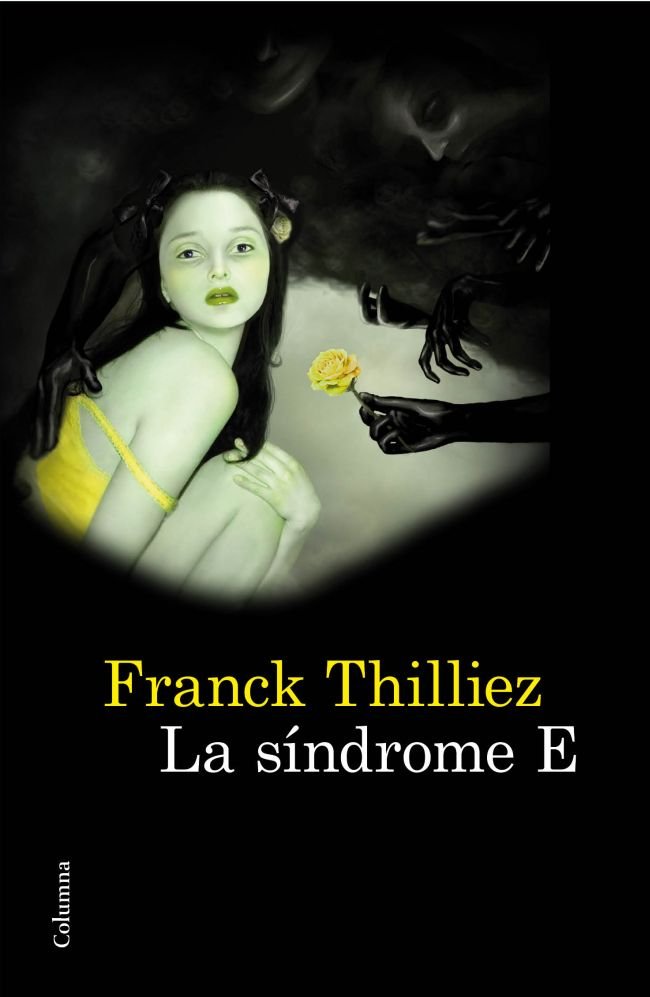 La síndrome E, de Thilliez | portada del libro