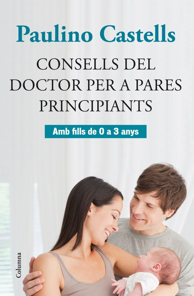 Consells del Doctor per a pares principiants, de Castells | portada del libro