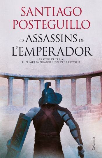 Els assassins de l'emperador, de Posteguillo | portada del libro