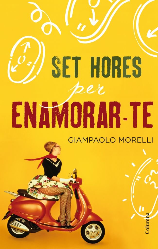 Set hores per enamorar-te, de Morelli | portada del libro